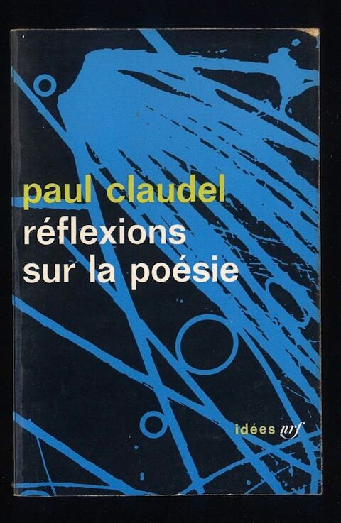 Réflexions sur la poésie
Paul Claudel
2 Oloron-Sainte-Marie (64)