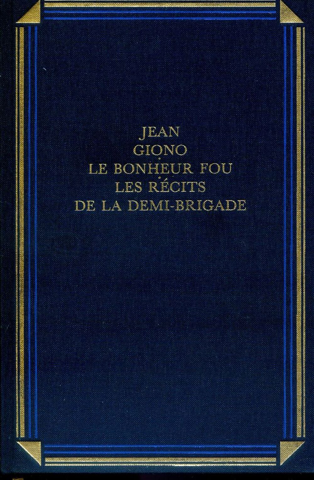 LE BONHEUR FOU - Jean Giono, Livres et BD
