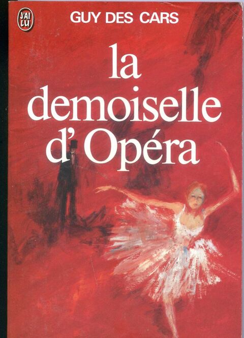 La demoiselle d'Op�ra - Guy des Cars, 2 Rennes (35)