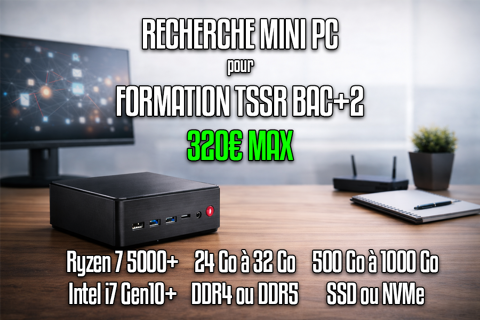 RECHERCHE Mini PC pour formation informatique 320 Al�s (30)