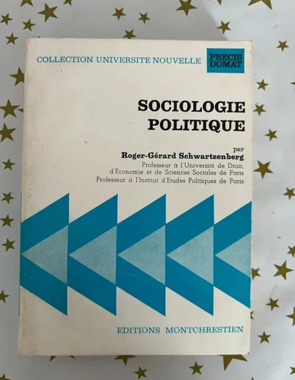 Sociologie Politique. Roger-G&eacute;rard Schwartzenberg Livres et BD