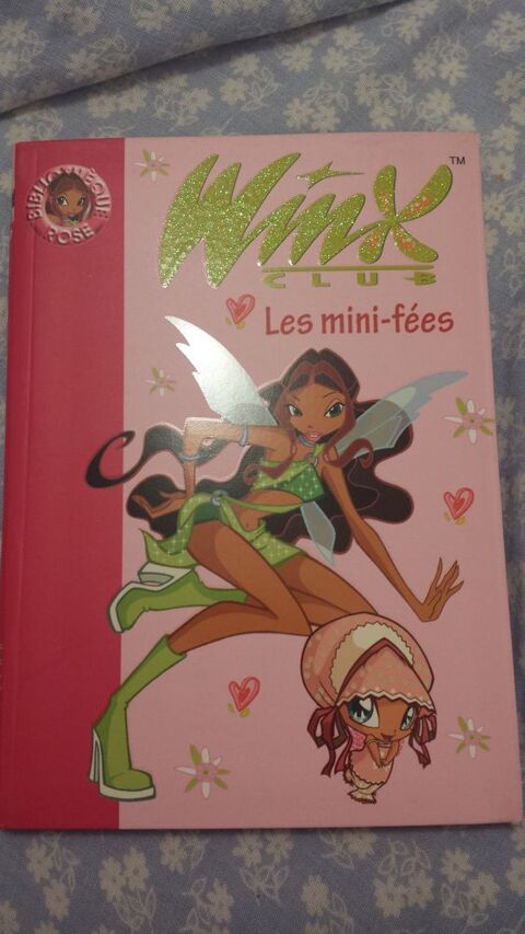 LIVRE 7 LES MINI-FEES N� 1537
WINX CLUB
3 Triel-sur-Seine (78)