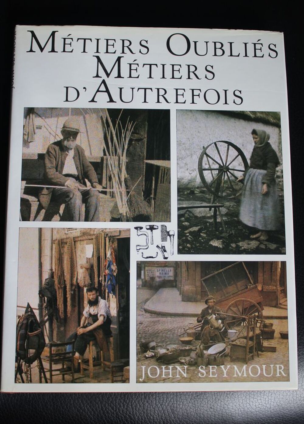 M&eacute;tiers oubli&eacute;s d'autrefois Livres et BD