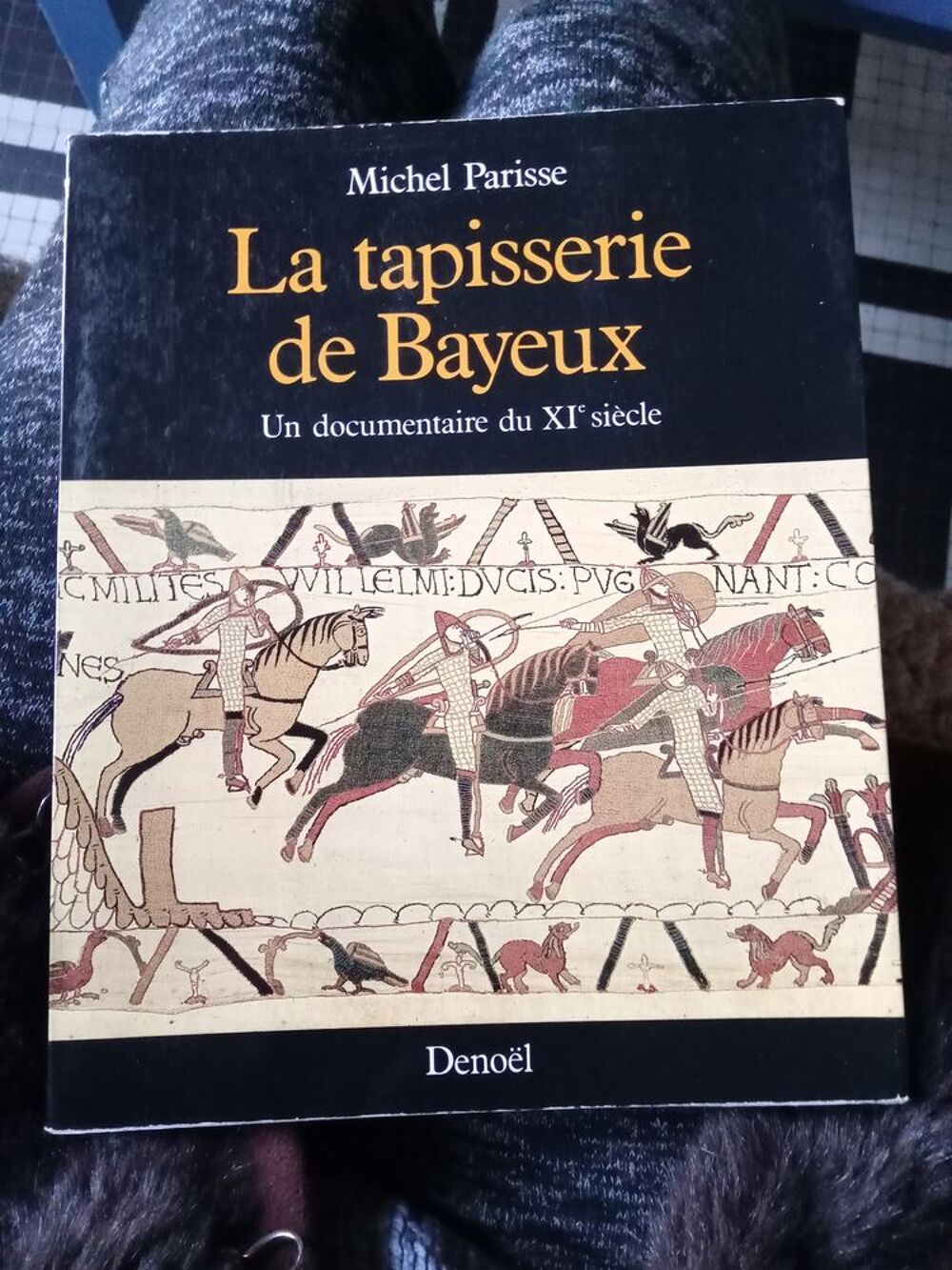 La tapisserie de Bayeux (Michel Parisse) Livres et BD