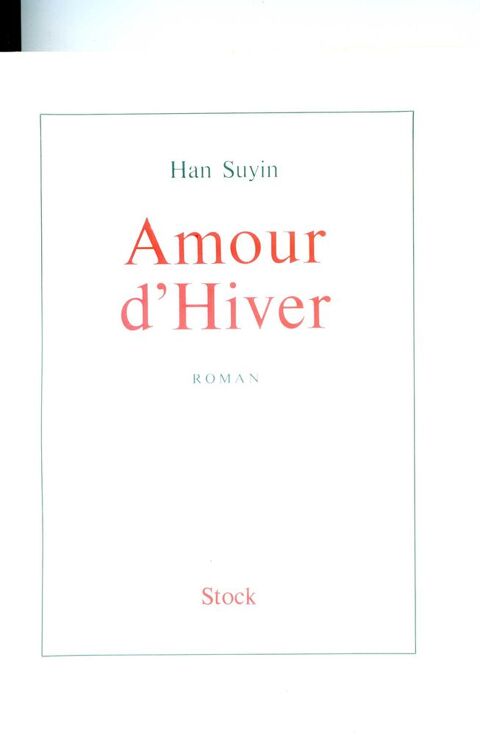 AMOUR D'HIVER, Han Suyin, 3 Rennes (35)
