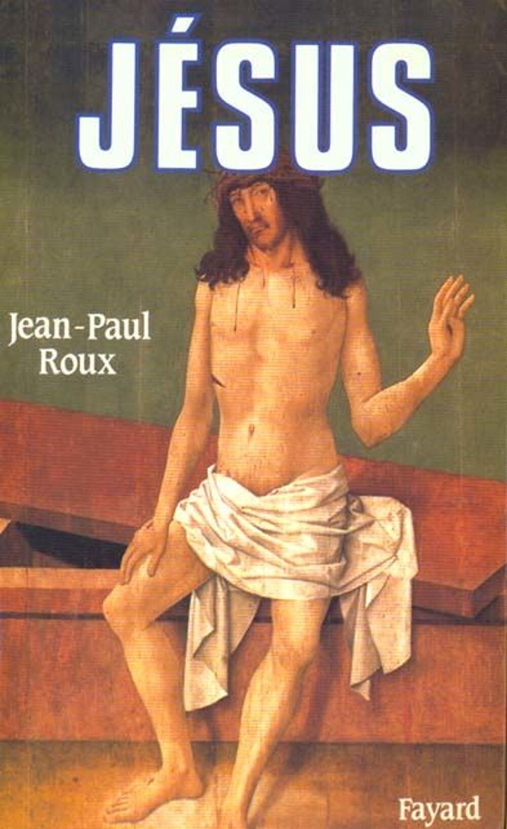 Jesus - jean Paul Roux Livres et BD