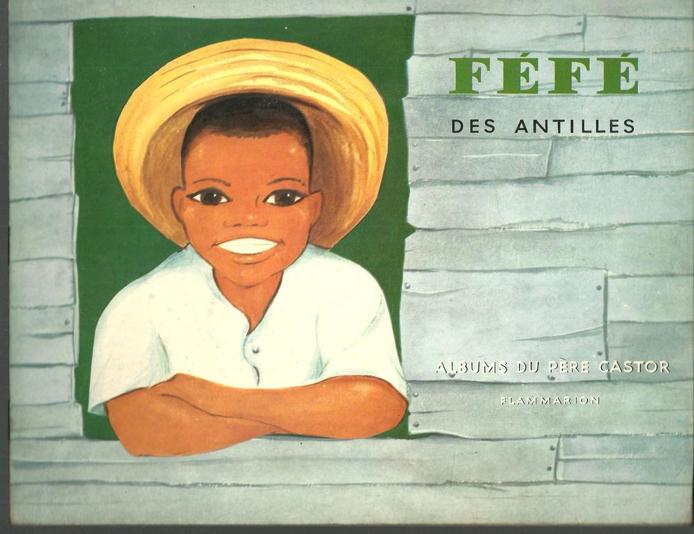 Annie BUTEL et Paul FRAN&ccedil;OIS F&eacute;f&eacute; des Antilles Livres et BD