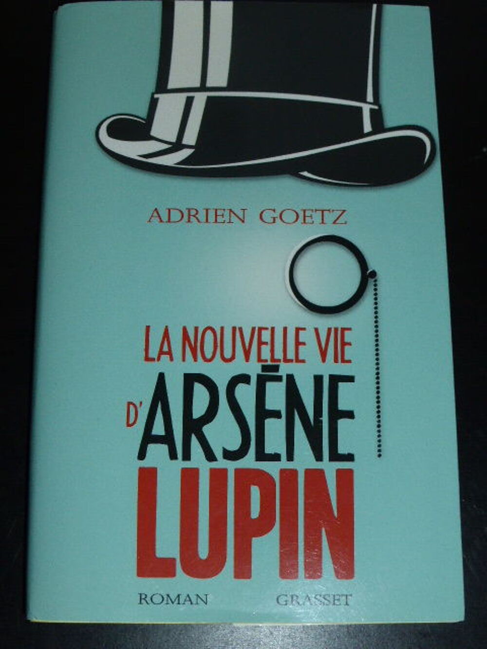 La nouvelle vie d'Ars&egrave;ne Lupin Adrien Goetz Livres et BD