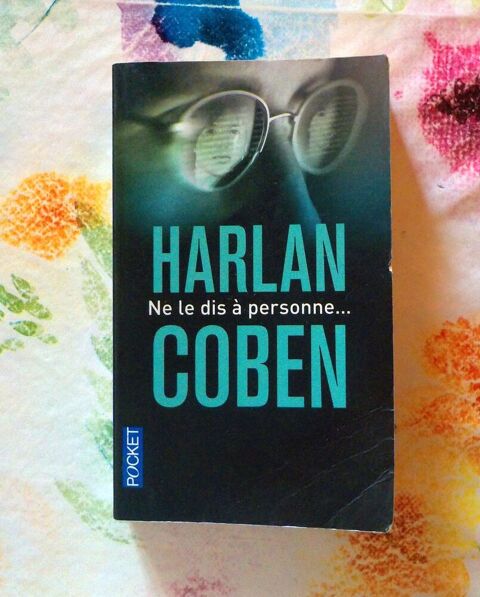 NE LE DIS A PERSONNE... d'Harlan COBEN Ed. Pocket 1 Bubry (56)
