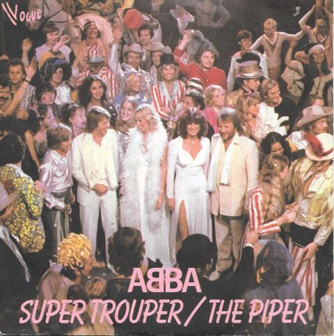 Abba : Super Trouper / The Piper [Vinyle 45 Tours 7 ] 1980 8 Saint-Nom-la-Bret�che (78)