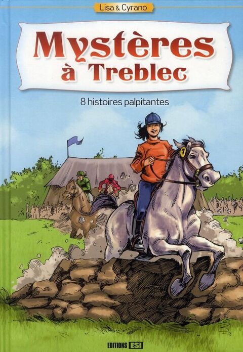 Lisa et Cyrano ; myst�res � Tr�blec 4 Vaux-le-P�nil (77)