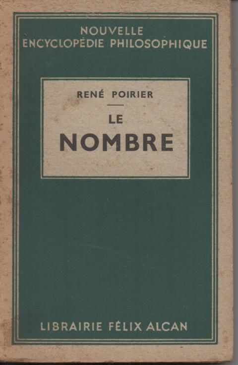 René POIRIER Le nombre Nouvelle encyclopedie philosophique 1938 8 Montauban (82)