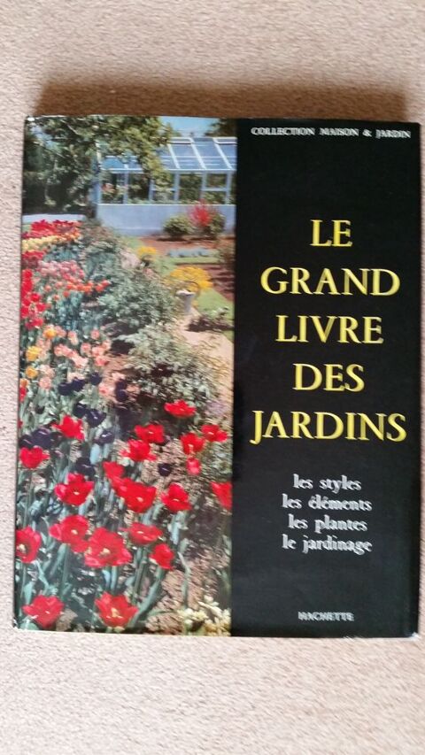 Le Grand Livre Des Jardins  10 Paris 13 (75)