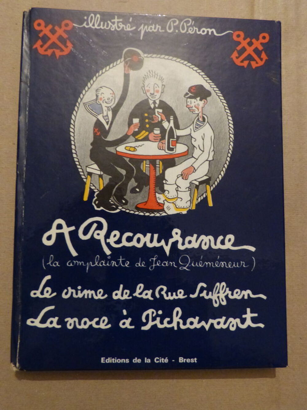 A RECOUVRANCE illustr&eacute; par P. PERON Livres et BD