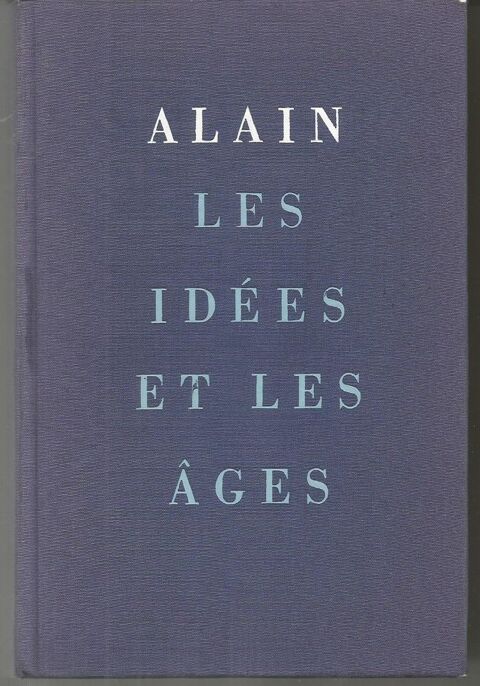 ALAIN Les idées et les âges 9 Montauban (82)