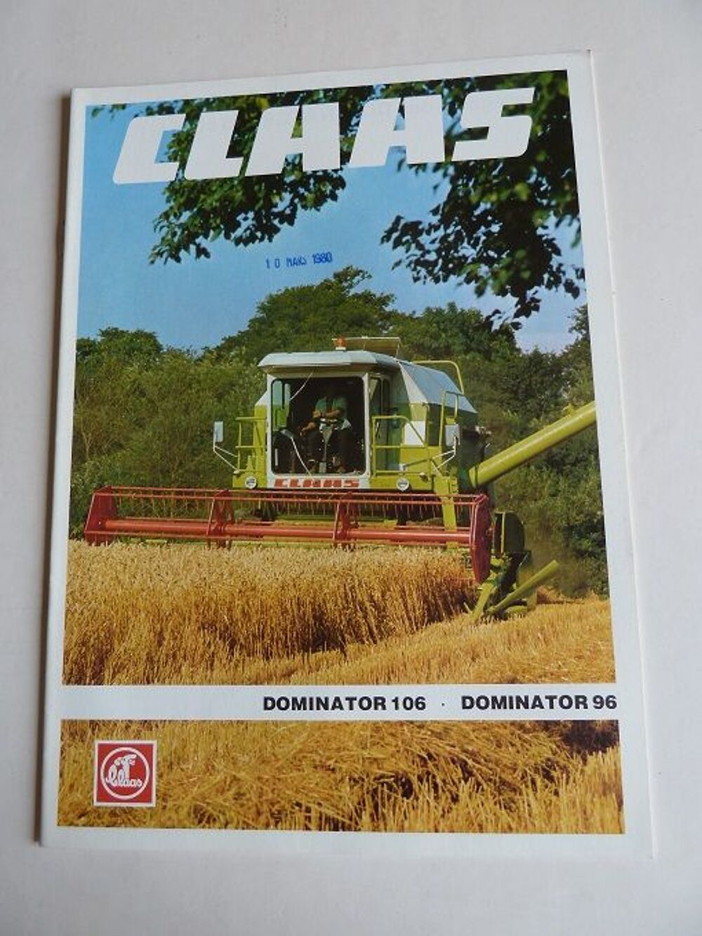 Prospectus moissonneuses CLAAS DOMINATOR 106 et 96 