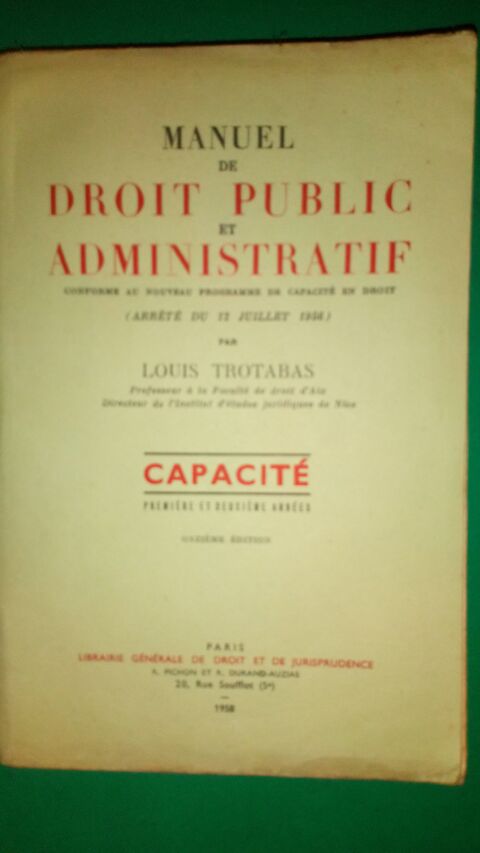 Manuel de Droit Public et Administratif. Capacit 1re et 2 0 Battrans (70)