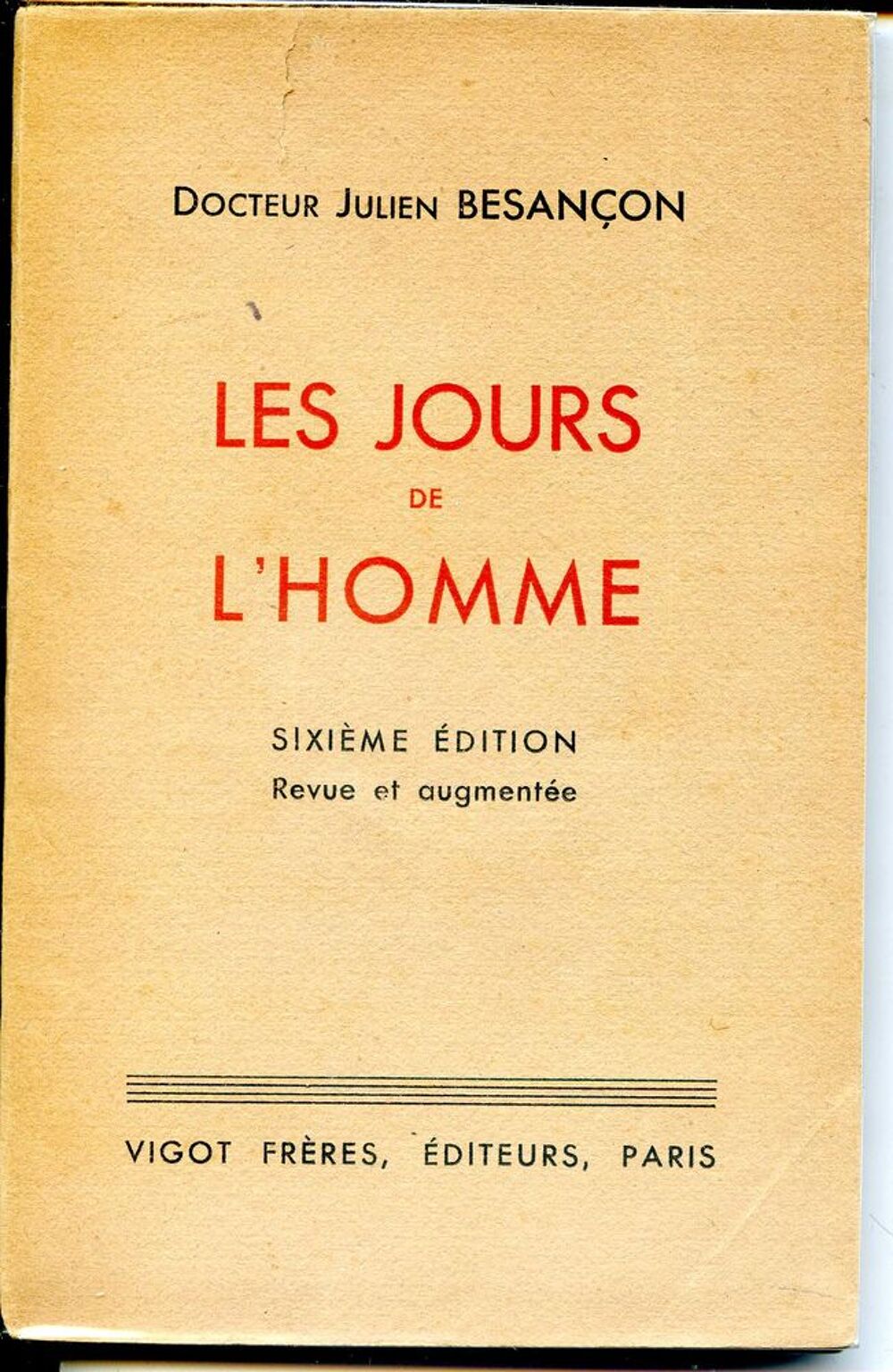 Les jours de l'homme - Docteur Julien Besan&ccedil;on, Livres et BD