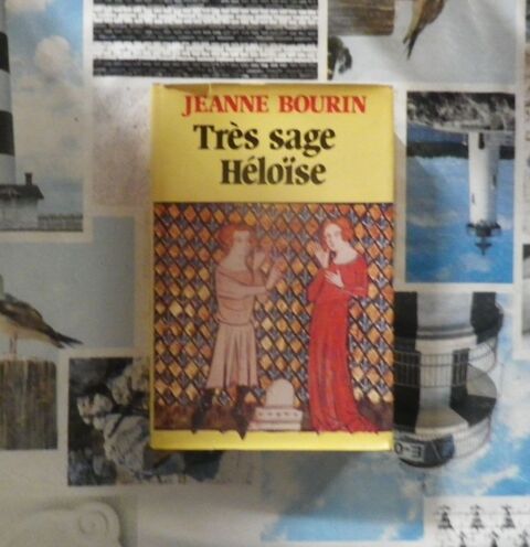 TRES SAGE HELOISE de Jeanne BOURIN Ed. Hachette 3 Bubry (56)
