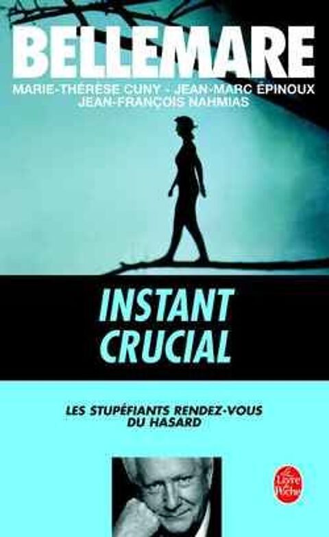 Instant crucial - les stupefiants rendez-vous du hasard 1 Combs-la-Ville (77)