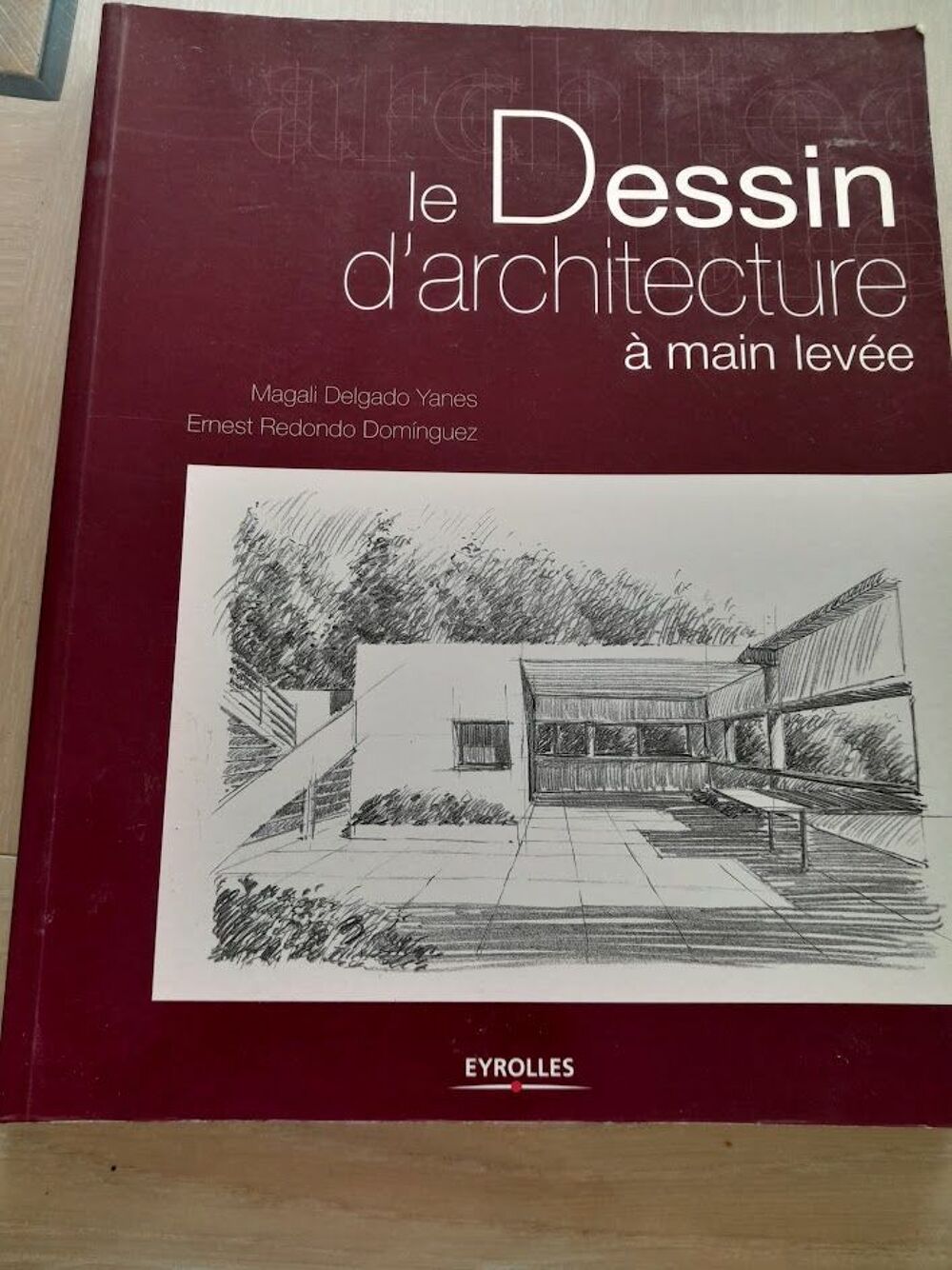 LIVRE LE DESSIN D ARCHITECTURE Livres et BD