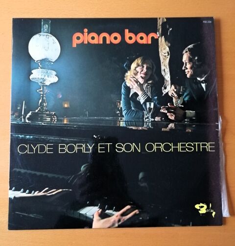 LP Clyde BORLY et son orchestre : Piano Bar - Barclay 6 Argenteuil (95)