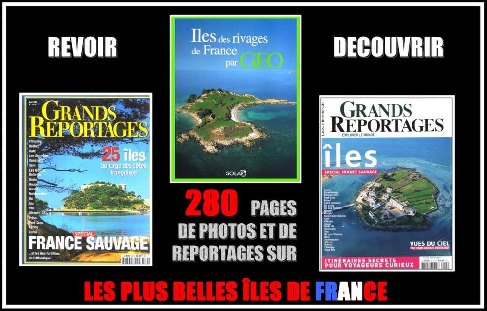 LES &Icirc;LES FRAN&Ccedil;AISES - grands reportages - FRANCE Livres et BD