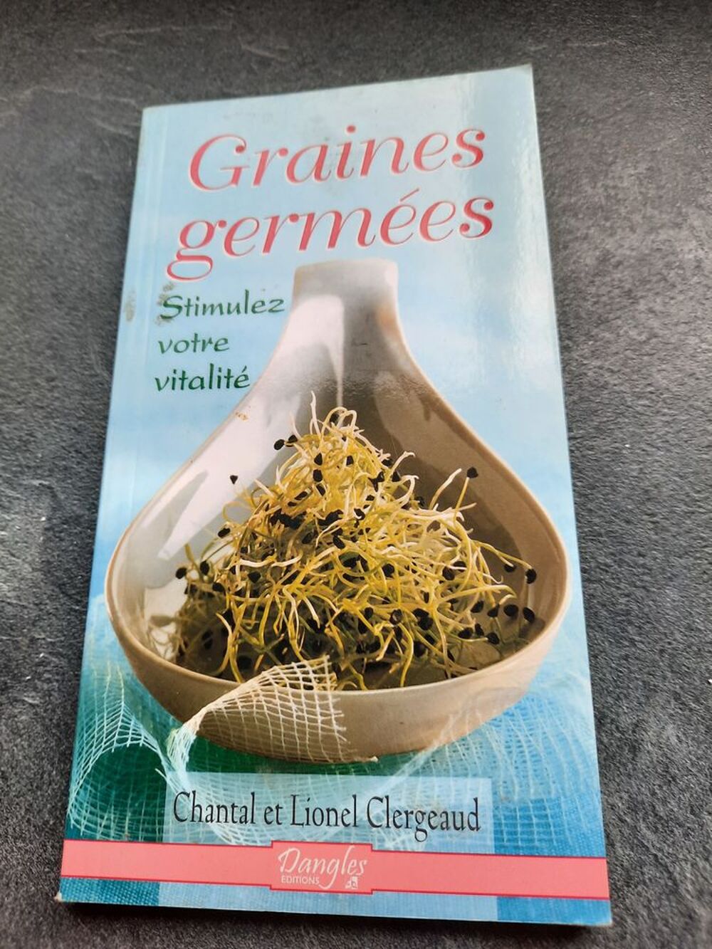 Graines germ&eacute;es ; stimulez votre vitalit&eacute; Livres et BD