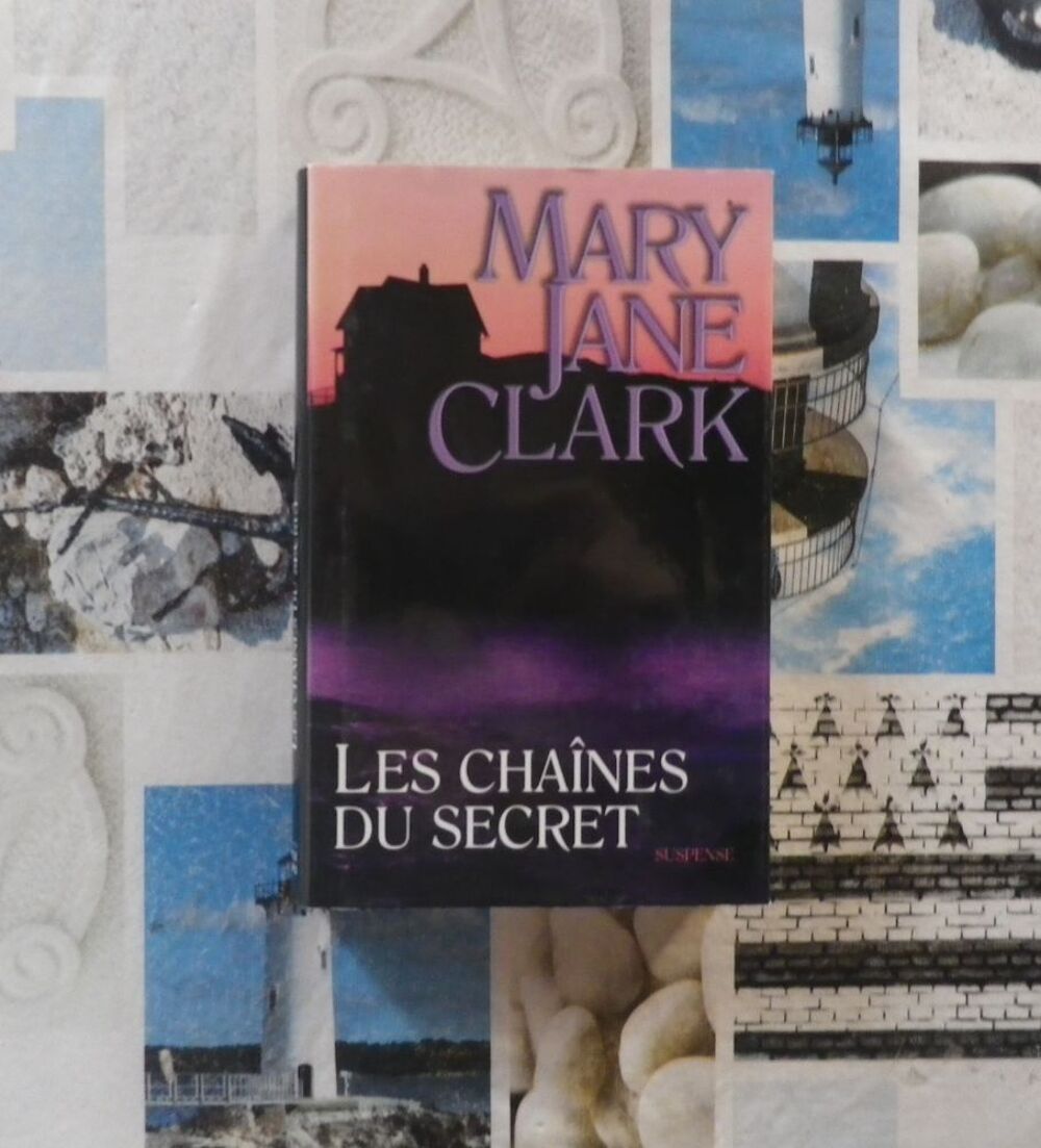 LES CHAINES DU SECRET de Mary Jane CLARK Ed. France Loisirs Livres et BD
