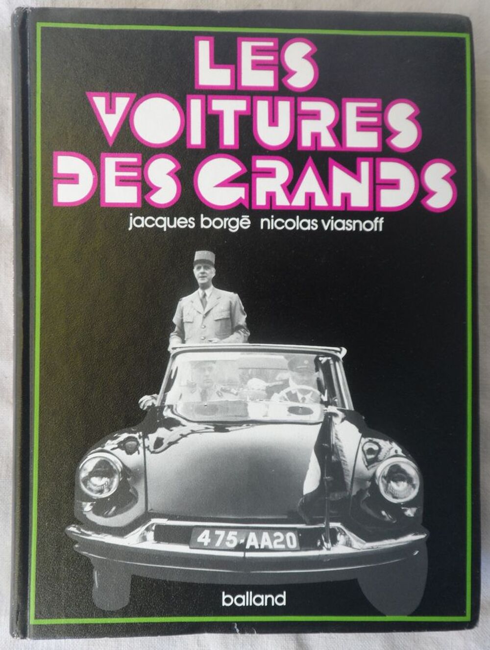 LES VOITURES DES GRANDS 221 PAGES AN 1977 SUPER &Eacute;TAT
Livres et BD