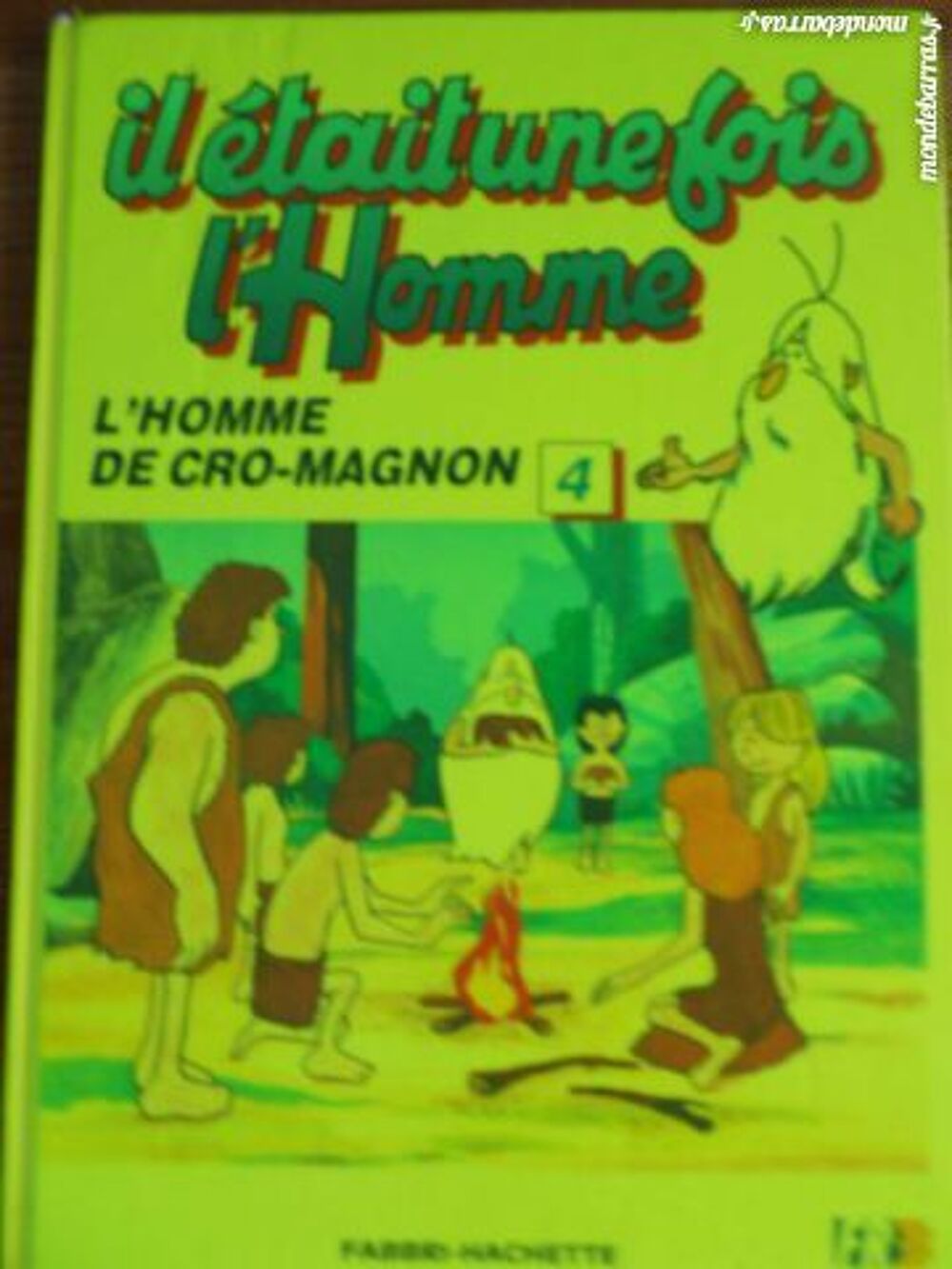 Livre : Il &eacute;tait une fois l'homme Livres et BD