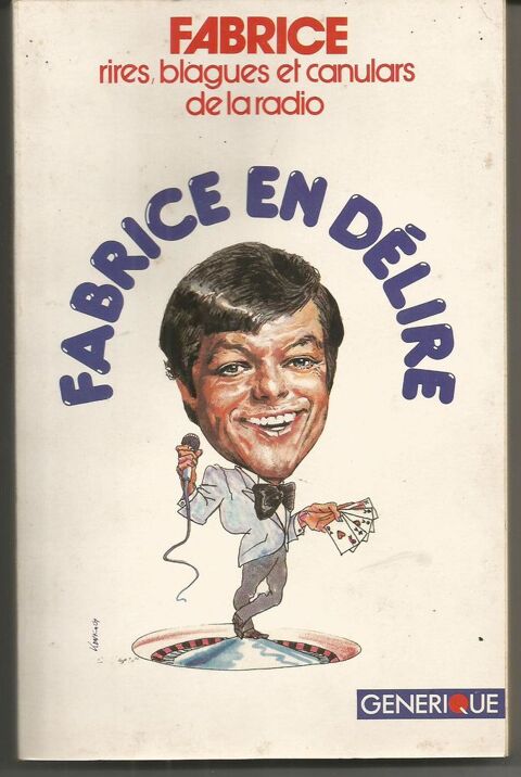FABRICE en d�lire rires, blagues et canulars de la radio 4 Montauban (82)