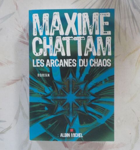 LES ARCANES DU CHAOS de Maxime CHATTAM Ed. Albin Michel 5 Bubry (56)