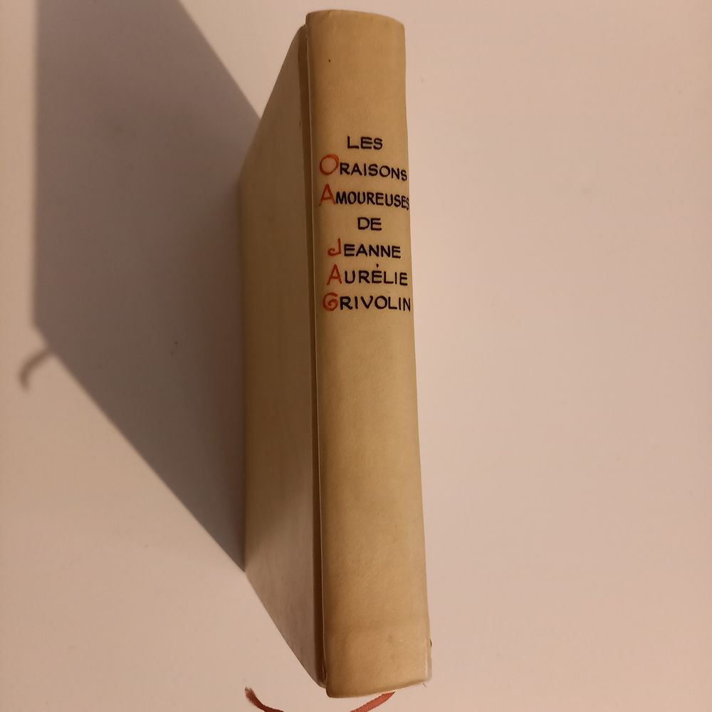 Les oraisons amoureuses de Jeanne Aur&eacute;lie Grivolin 