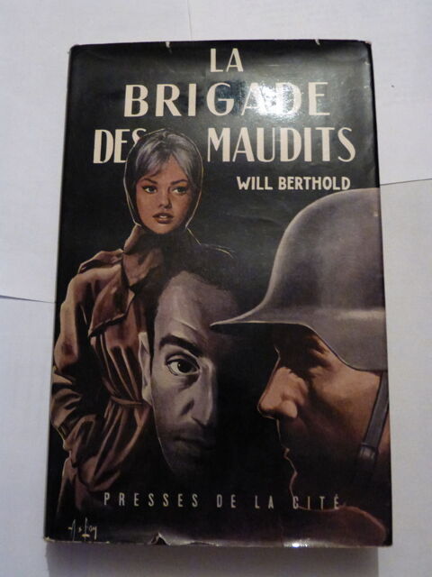 LA BRIGADE DES MAUDITS  par  WILL BERTHOLD ILLUST  ASLAN 6 Brest (29)