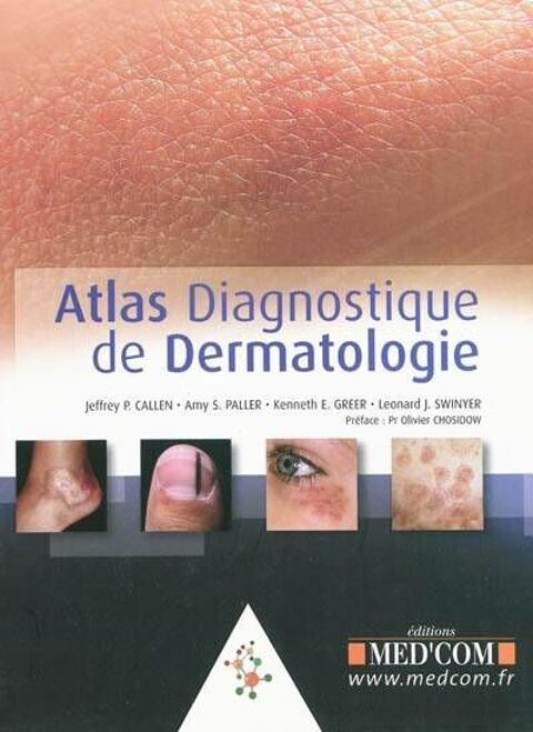 Dermatologie Pdiatrique /atlas diagnostique de dermatologie 110 Beauchamp (95)