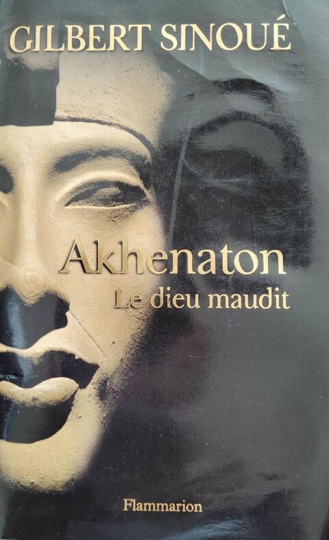 roman  AKHENATON le dieu maudit  3 Pontoise (95)