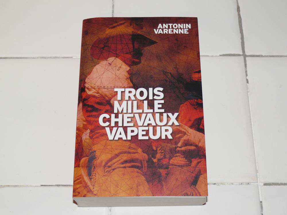 Livre : "Trois mille chevaux vapeur" Livres et BD