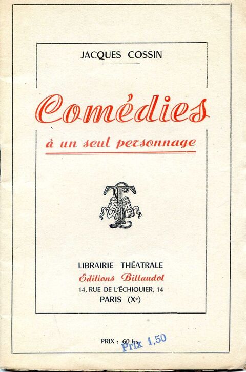Com�dies � un seul personnage - Jacques Cossin, 6 Rennes (35)