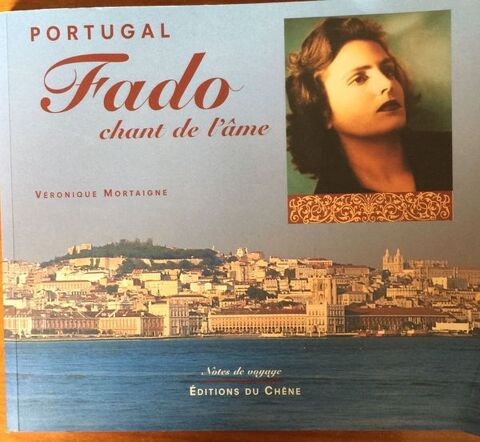 PORTUGAL : le FADO chant de l'âme de Véronique MORTAIGNE Nîmes (30)