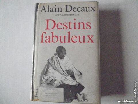  livre    DESTINS FABULEUX    5 Chanteloup-en-Brie (77)