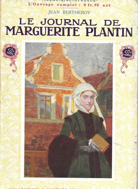livre , le journal de Marguerite Plantin de j Bertheroy 17 Tours (37)