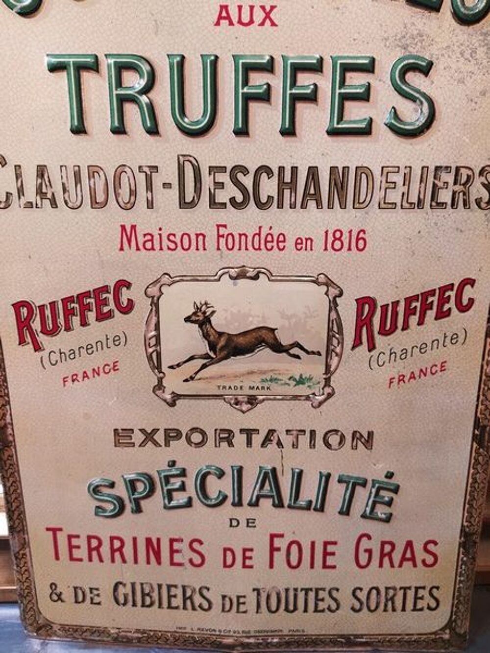Plaque T&ocirc;le Lithographi&eacute;e 1900 Truffes Ruffec (Charente)
