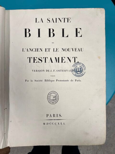 BIBLE PROTESTANTE DE 1848 150 Colmar (68)