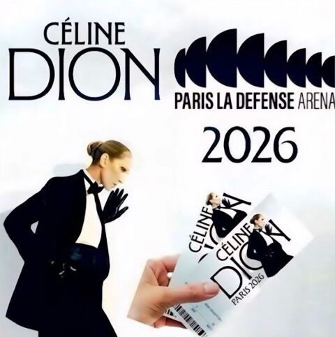 2 billets C�line Dion 18 septembre 2026 232 Paris (92)