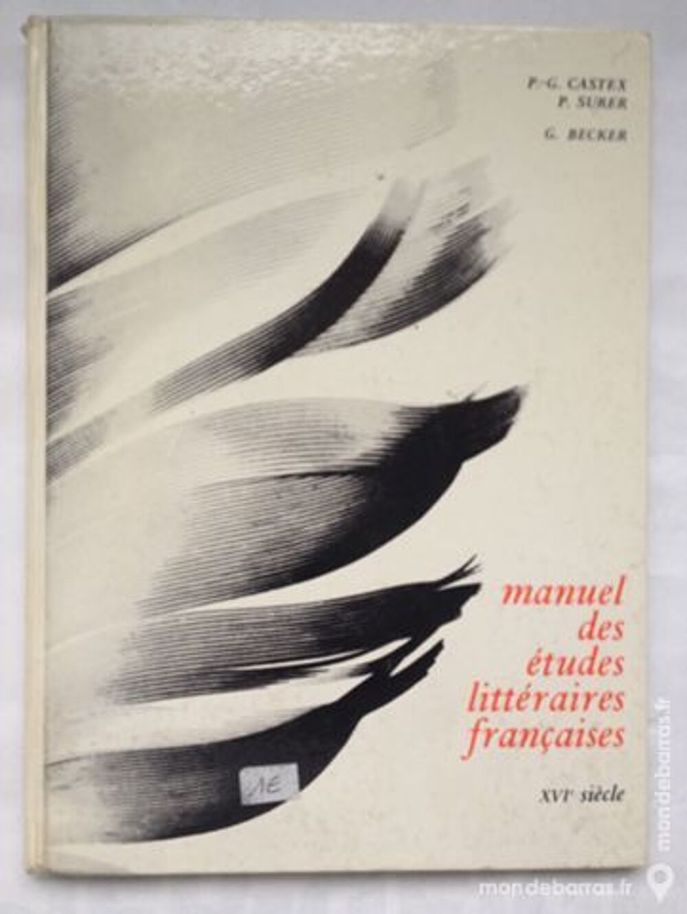 manuel des &eacute;tudes litt&eacute;raires fran&ccedil;aises 16&egrave; s Livres et BD