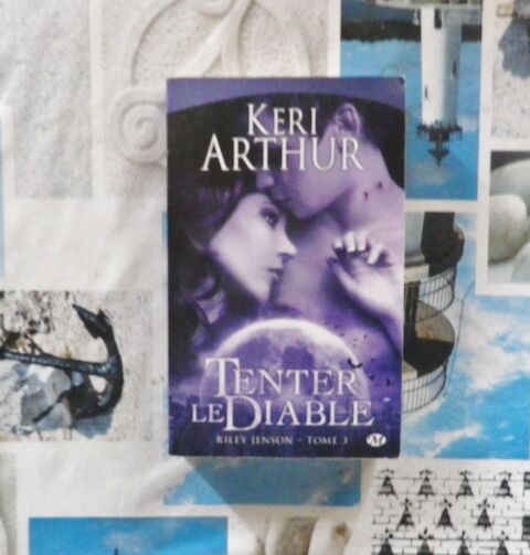 RILEY JENSON T3 TENTER LE DIABLE de Keri ARTHUR Ed. Milady 2 Bubry (56)