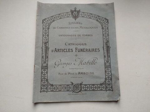 Catalogue d'Articles Funraires 1908 Georges Mabille Amboise 1 Loches (37)