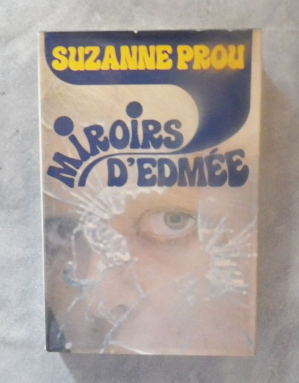 MIROIRS D'EDMEE de Suzanne PROU France Loisirs Livres et BD