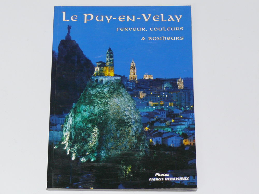Livre: &quot;Le Puy-en-Velay&quot; Livres et BD